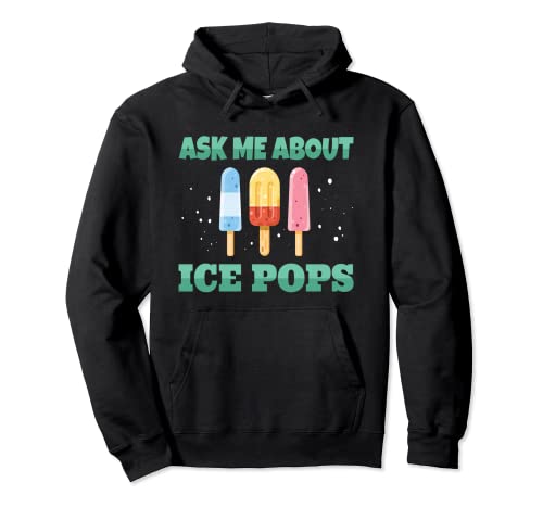 Eiskugel Ask ME About Ice Pops I Softeis Kinder Sommer Eis Pullover Hoodie