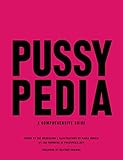 Pussypedia: A Comprehensive Guide