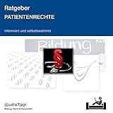 Patientenrechte: Informiert und selbstbestimmt