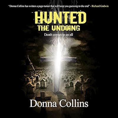 The Undoing: Hunted, Book 3