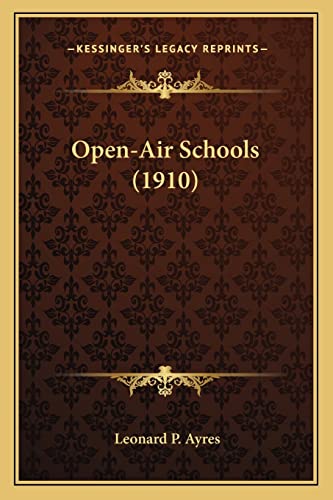 Open-Air Schools (1910)