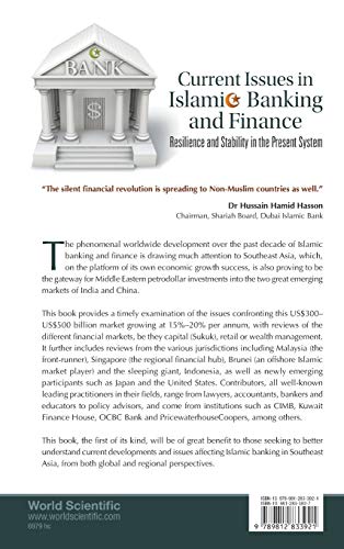 Current Issues in Islamic Banking and Finance: Resilience and Stability in the Present System