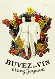 PostersAndCo ™ Buvez du VIN VIVEZ Joyeux Rhla Poster/Reproduction HQ 42x60cm d'une Affiche Vintage/Ancienne