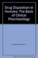 Drug disposition in humans: The basis of clinical pharmacology 0195024613 Book Cover