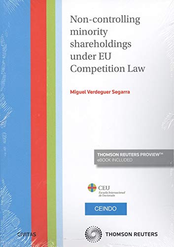 Civitas: Non-Controlling Minority Shareholdings Under Eu Competit Ion