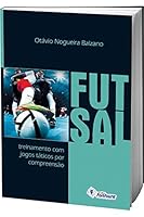 Futsal: Treinamento Com Jogos Taticos Por Compreensao 8583340072 Book Cover