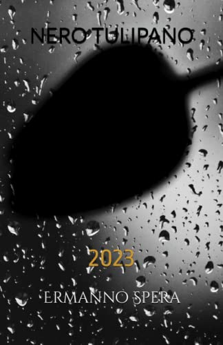 NERO TULIPANO: 2023 (Italian Edition)