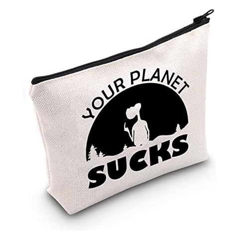 MNIGIU Funny Alien Gift Your Planet Sucks Extraterrestrial Cosmetic Bag UFO Fan Gift Alien Lover Gift, Your Planet Sucks Cover