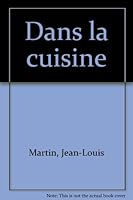 Dans la cuisine 2092017748 Book Cover