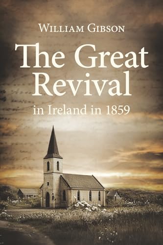 The Great Revival in Ireland in 1859 0962690872 Book Cover