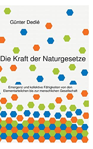 Die Kraft der Naturgesetze (German Edition)