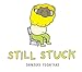 Still Stuck
