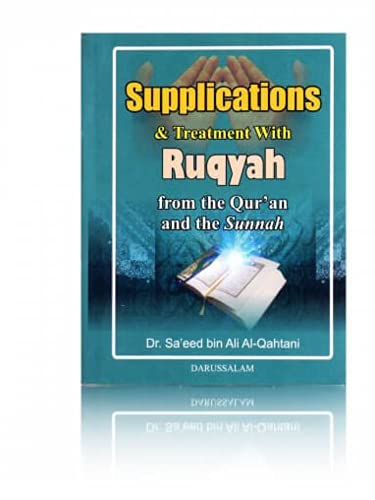 Supplication & Treatment With Ruqyah From The Quran And The Sunnah In English Pocket size [Paperback] Dr. Saeed bin Ali Al-Qahtani Paperback – 1 January 2021
