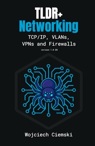 TLDR+ Networking: TCP/IP, VLANs, VPNs and Firewalls (Too Long; Did Read EN)