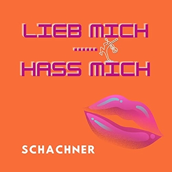 Lieb mich, hass mich
