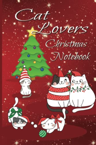 Cat Lovers Christmas Notebook: A Cute Cat Lovers Christmas Notebook/Journal for taking notes and doodling