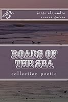 roads of the sea: colection poetic 151959190X Book Cover