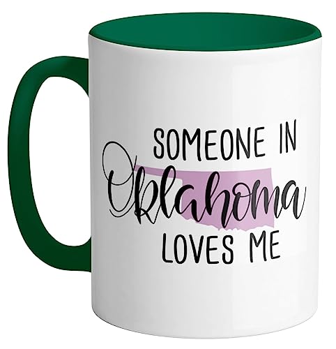 TeesAndTankYou Someone in Oklahoma Loves Me Coffee Mug 11oz Forest Green