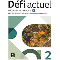 D&eacute;fi actuel 2 - Livre de l&rsquo;&eacute;l&egrave;ve - Edition hybride
