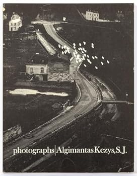 Paperback Photographs: Algimantas Kezys, S.J. [Unknown] Book