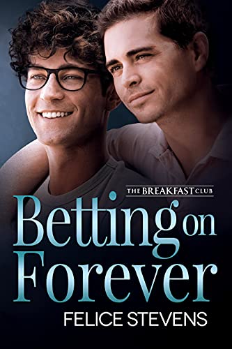 Betting on Forever (The Breakfast Club Book 2)