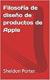 Ya en manzanajugosa.com: Filosofía de diseño de productos de Apple