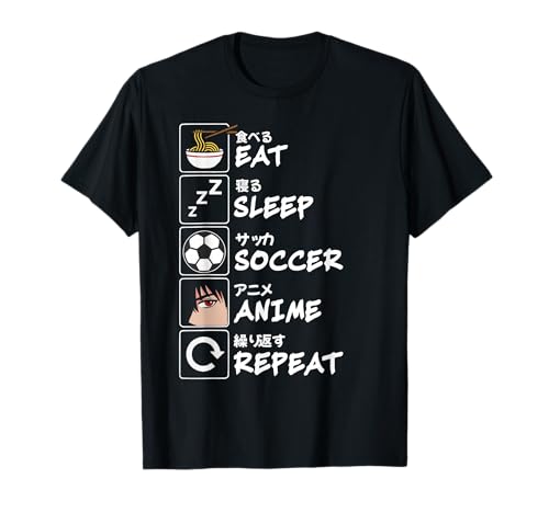 Eat Sleep Soccer Anime Repeat Japanese Funny Otaku T-Shirt