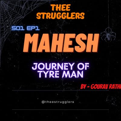 Mahesh-Journey Of A Tyre Man