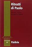  Ritratti di Paolo. Archeologia della personalità antica