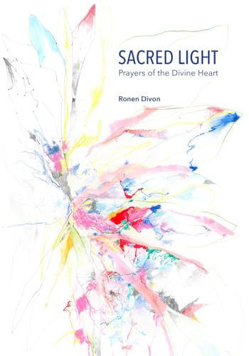 Sacred Light: Prayers of the Divine Heart