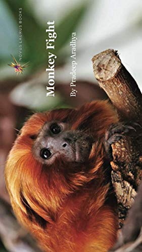 Monkey Fight: Kids fight but finding middle ground can be taught as a behavior. (Animal Picture Books With Social & Emotional Learning)