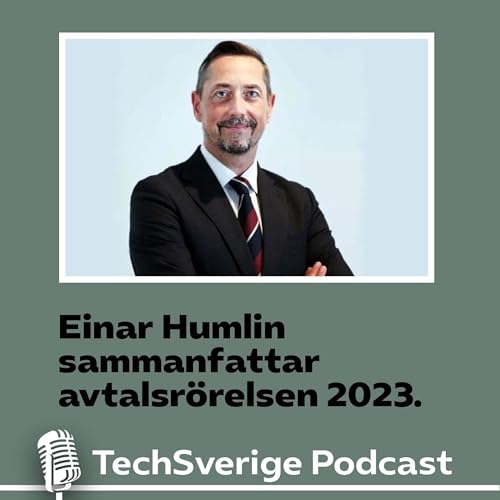 Einar Humlin sammanfattar avtalsr&ouml;relsen 2023
