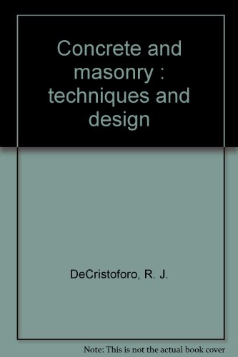 Concrete and masonry : techniques and design B007ES6TG0 Book Cover