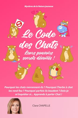 Le Code des Chats: Leurs pouvoirs secrets dévoilés !