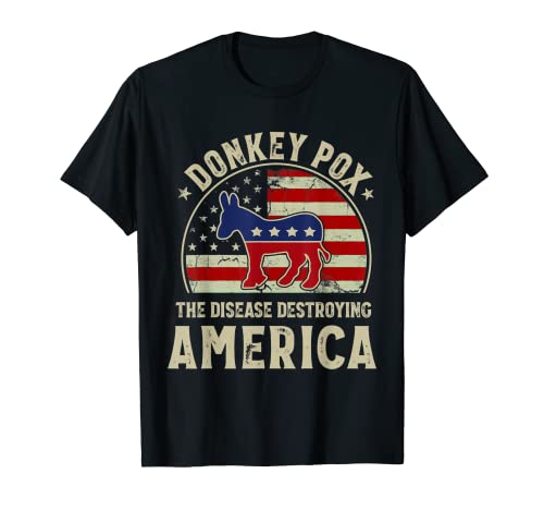 Funny Anti Biden Donkey Pox The Disease Destroying America T-Shirt