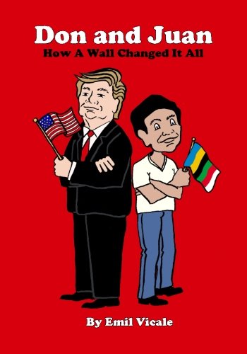 Don and Juan: How A Wall Changed it All