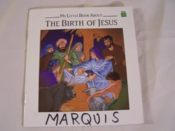 Paperback The Birth of Jesus (My Little Book About, Leap Frog) Book
