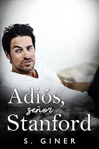 Adiós, señor Stanford: Stanford Volumen 2