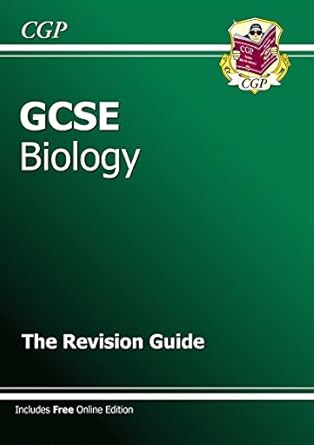GCSE Biology Revision Guide (with online edition) (A*-G course)