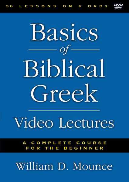 Basics of Biblical Greek Video Lectures: A Complete Course for the Beginner