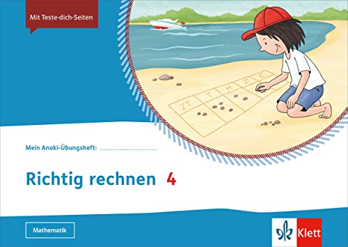 Richtig rechnen 4: &Uuml;bungsheft Klasse 4 (Mein Anoki-&Uuml;bungsheft)