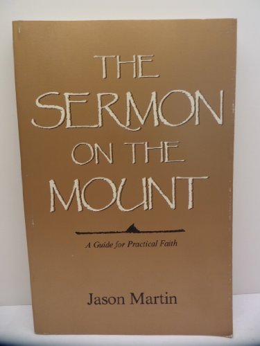The Sermon on the Mount a Guide for Practical F... B000O2VTLS Book Cover