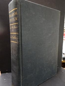Hardcover ABRAHAM LINCOLN THE WAR YEARS - II Book