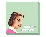Anne Taintor Sticky Notes - Last Time