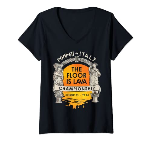 Womens Floor Is Lava Championship History Pompeii Ancient Ironic V-Neck