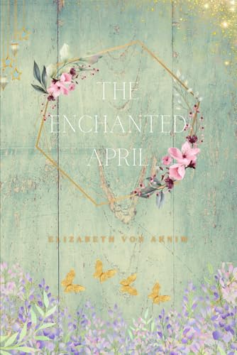 The Enchanted April B0D97GDTB1 Book Cover
