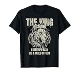 The King Is Coming I Identify As A Child Of God T-Shirt