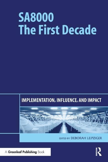 Sa8000: The First Decade: Implementation, Influence, and Impact