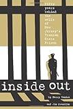 Inside Out: Fifty Years Behind The Walls Of New Jersey's Trenton State Prison