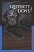 Produktbild Gettin' It Done: To do List Planner